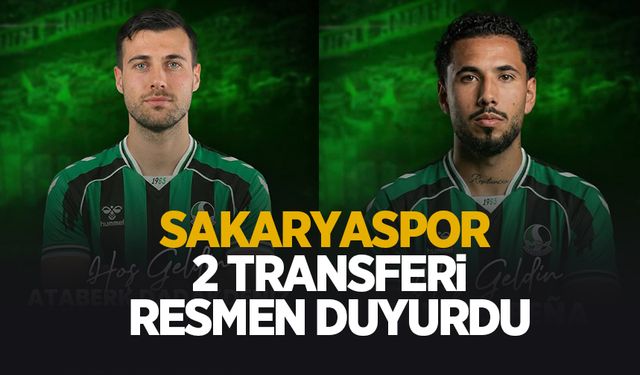Sakaryaspor iki transferi resmen açıkladı