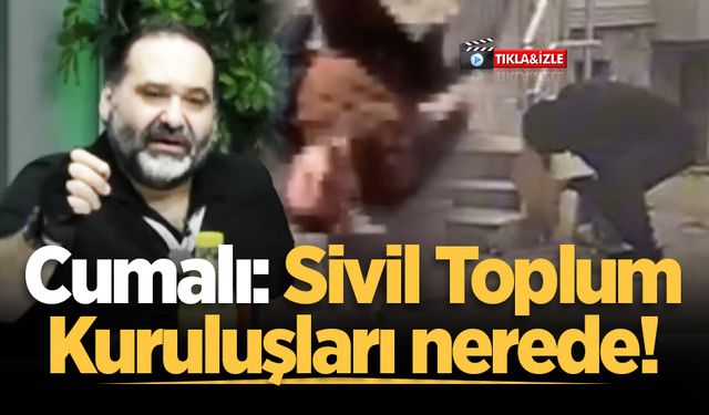 Cumalı: Sivil Toplum Kuruluşları nerede!