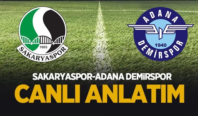 Sakaryaspor-Adana Demirspor