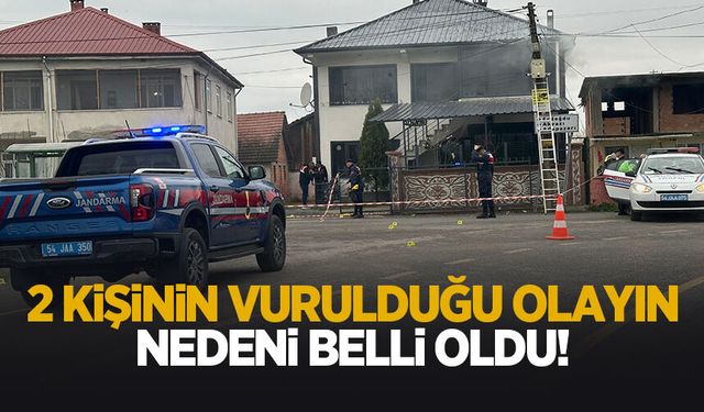 2 kişinin vurulduğu kavganın nedeni belli oldu