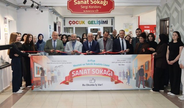 Arifiye MTAL’de “Sanat Sokağı” açıldı