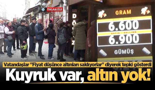 Sakarya'da kuyruk var, altın yok!