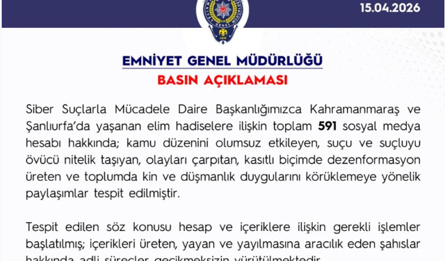 591 sosyal medya hesabı hakkında işlem başlatıldı