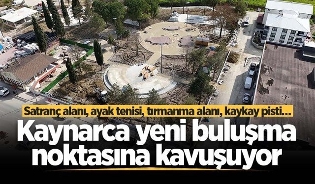 Kaynarca yeni buluşma noktasına kavuşuyor: Satranç alanı, ayak tenisi, tırmanma alanı, kaykay pisti…
