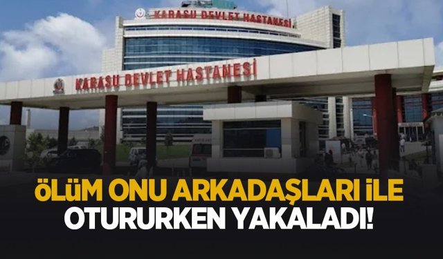 Aniden fenalaştı; Kurtarılamadı