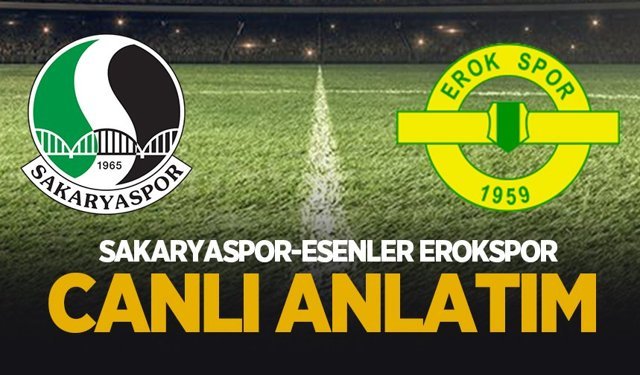 Sakaryaspor-Esenler Erokspor