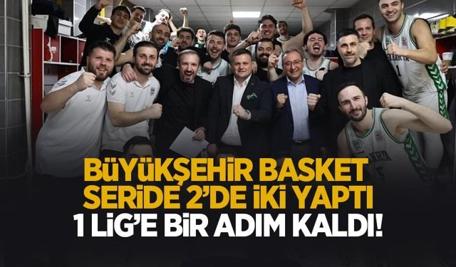 Büyükşehir basketbol seride 2'de 2 yaptı