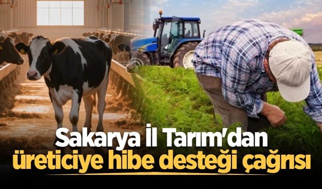 Sakarya İl Tarım'dan üreticiye çağrı
