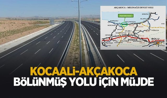 Akçakoca-Kocaali Melenağzı Bölünmüş yolunun ihalesi yapıldı