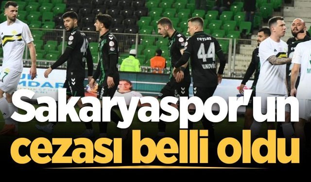 PFDK açıkladı: Sakaryaspor'un cezası belli oldu