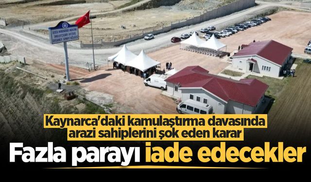 Kaynarca'daki kamulaştırma davasında arazi sahiplerini şok eden karar: Fazla parayı iade edecekler