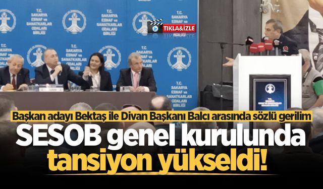SESOB genel kurulunda tansiyon yükseldi! Başkan adayı Bektaş ile Divan Başkanı Balcı arasında sözlü gerilim