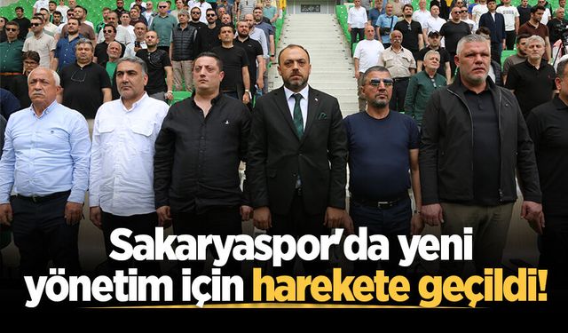 Sakaryaspor'da yeni yönetim için harekete geçildi!