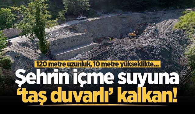 Şehrin içme suyuna ‘taş duvarlı’ kalkan!