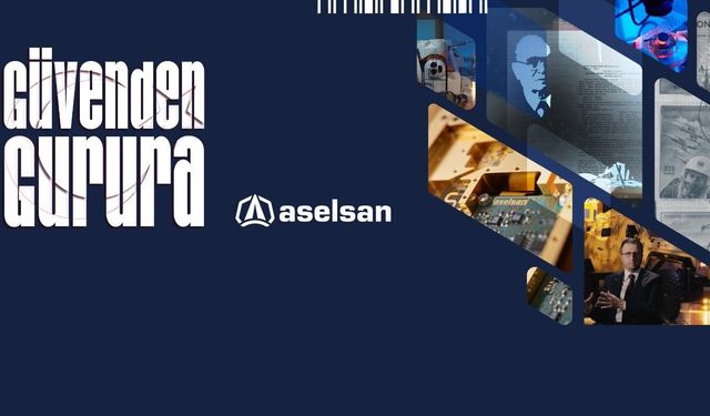 ASELSAN’dan "Güvenden Gurura" belgeseli
