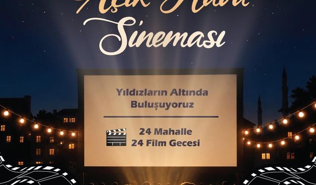 Serdivan’da geleneksel açık hava sinema geceleri başlıyor