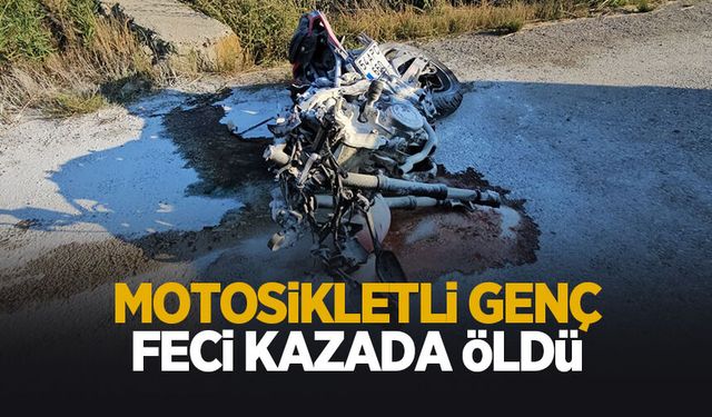 Motosikletli genç kazada feci şekilde öldü