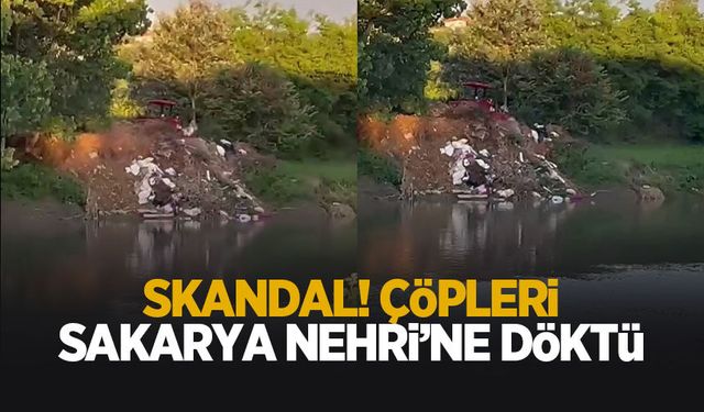 Karasu'da çevreyi hiçe saydı! Çöpleri Sakarya Nehri'ne döktü