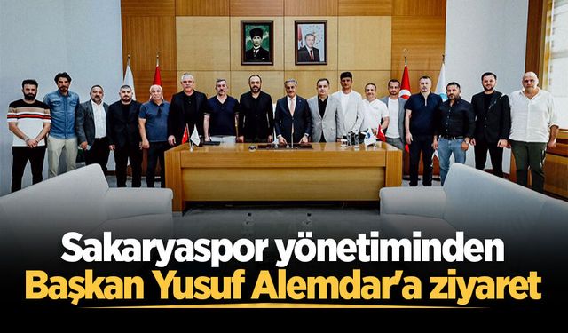 Sakaryaspor yönetiminden Başkan Yusuf Alemdar'a ziyaret