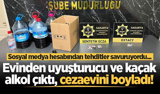 Sosyal medya hesabından tehditler savuruyordu...Evinden uyuşturucu ve kaçak alkol çıktı, cezaevini boyladı!