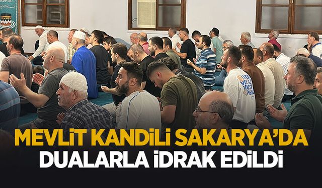 Mevlit Kandili'nde Sakarya'da eller semaya açıldı