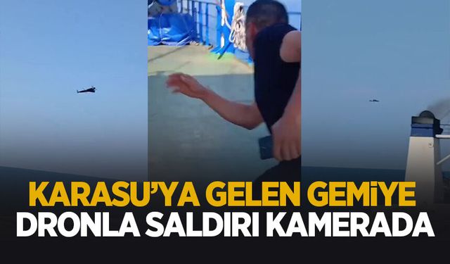 Karasu Limanı gelen gemiye saldırı! Panik anları kamerada