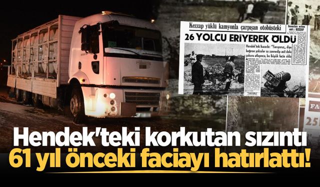 Hendek'teki korkutan sızıntı 61 yıl önceki faciayı hatırlattı!