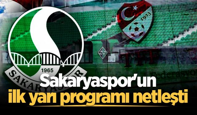 Sakaryaspor’un TFF 2. Lig'de ilk yarı maç takvimi netleşti!