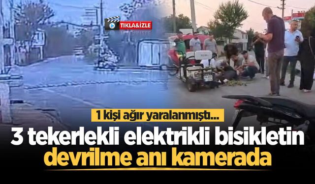 1 kişi ağır yaralanmıştı... 3 tekerlekli elektrikli bisikletin devrilme anı kamerada