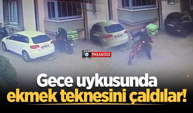 Gece uykusunda ekmek teknesini çaldılar!