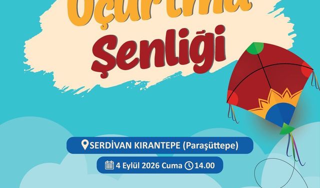 Serdivan’da uçurtma şenliği coşkusu başlıyor