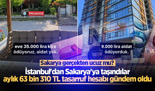 İstanbul'dan Sakarya'ya taşınan ailenin aylık tasarruf hesabı sosyal medyada gündem oldu