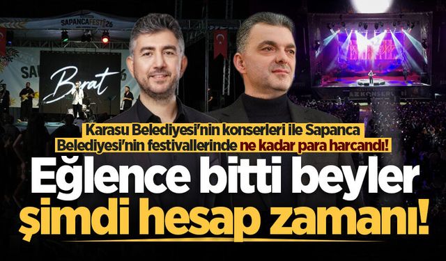 Karasu Belediyesi'nin konserleri ile Sapanca Belediyesi'nin festivallerinde ne kadar para harcandı!