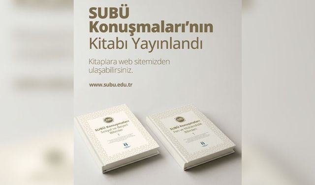 SUBÜ Konuşmaları’nın ilk iki kitabı yayımlandı