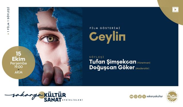 Ceylin filminin hikâyesi AKM’de yönetmeninden dinlenecek
