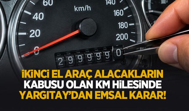 Araç satışında kilometre hilesi yapanlar yandı!