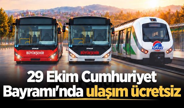 Büyükşehir duyurdu: 29 Ekim Cumhuriyet Bayramı’nda ulaşım ücretsiz