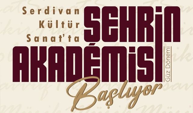 Serdivan’da Kültür Sanat Akademisi yeni döneme başlıyor
