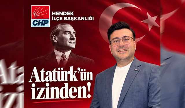 CHP Hendek'te yeni ilçe başkanı belli oldu