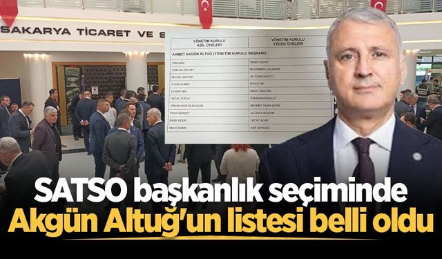 SATSO başkanını seçiyor! Akgün Altuğ'un yönetim listesi belli oldu