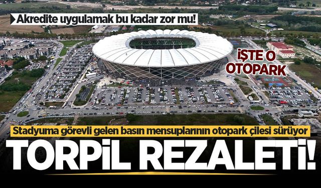 Yeni Sakarya Atatürk Stadyumu'na görevli gelen basın mensuplarının otopark çilesi sürüyor