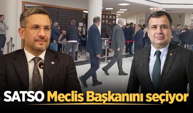 SATSO Meclis Başkanını seçiyor