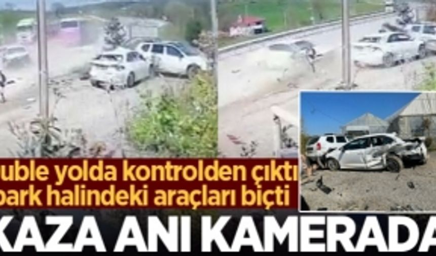 Duble yolda kontrolden çıktı, park halindeki araçları biçti