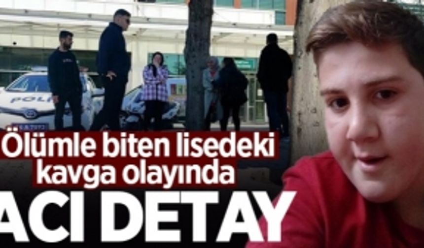 Lisedeki kavga olayında acı detay: Hayatını kaybeden Enes işitme engelliymiş