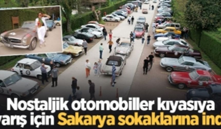 Nostaljik otomobiller kıyasıya yarış için Sakarya sokaklarına indi