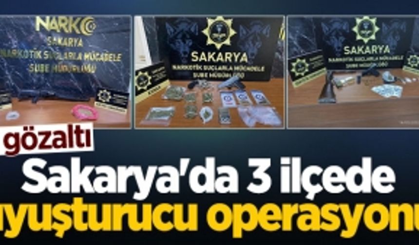 Sakarya'da 3 ilçede uyuşturucu operasyonu: 8 gözaltı