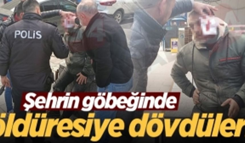 Şehrin göbeğinde öldüresiye dövdüler!