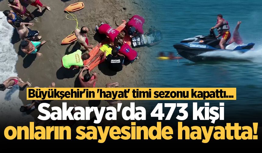Büyükşehir'in 'hayat' timi sezonu kapattı... Sakarya'da 473 kişi onların sayesinde hayatta!