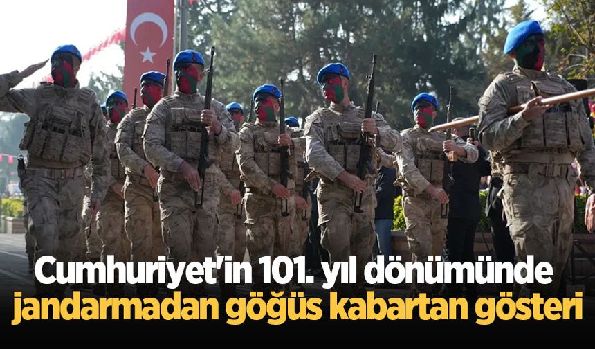 Cumhuriyet'in 101. yıl dönümünde jandarmadan göğüs kabartan gösteri