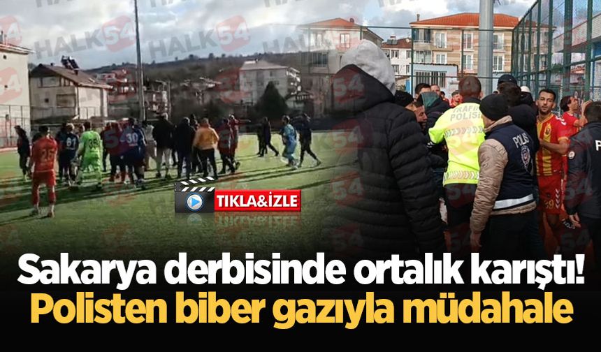 Sakarya derbisinde ortalık karıştı! Polisten biber gazıyla müdahale